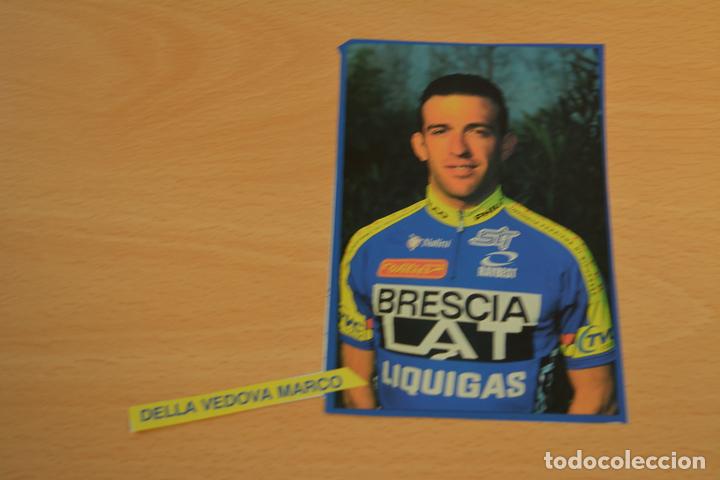 Sports collectibles: FOTO DEL CICLISTA MARCO DELLA VEDOVA (BRESCIALAT LIQUIGAS)