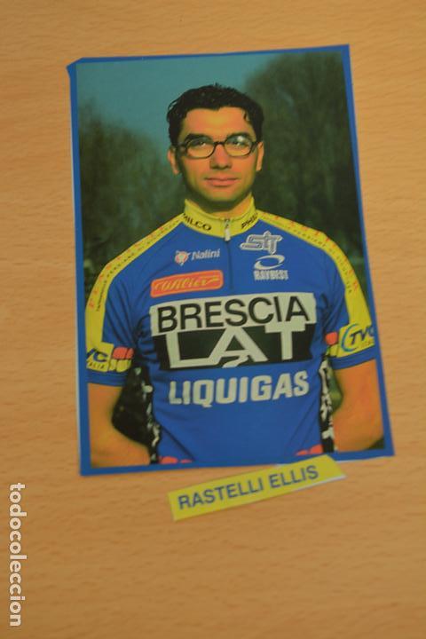 Sports collectibles: FOTO DEL CICLISTA ELLIS RASTELLI (BRESCIALAT LIQUIGAS)