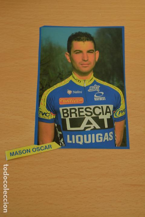 Sports collectibles: FOTO DEL CICLISTA OSCAR MASON (BRESCIALAT LIQUIGAS)