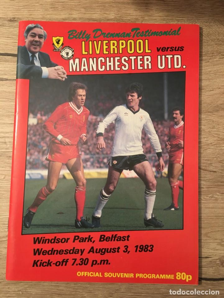 Coleccionismo deportivo: PROGRAMA OFICIAL HOMENAJE BILLY DRENNAN LIVERPOOL MANCHESTER UNITED 1983 - Foto 1