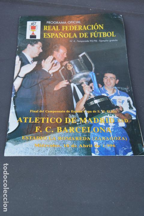 Coleccionismo deportivo: PROGRAMA DE LA FINAL DE COPA 1996 AT MADRID-FC BARCELONA - Foto 1