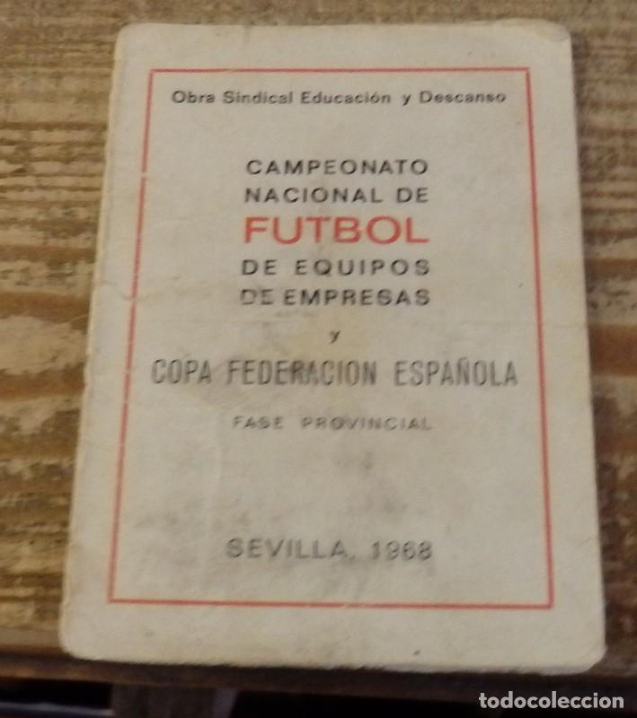 Sammelleidenschaft Sport: SEVILLA, 1968, CAMPEONATO FUTBOL EQUIPOS EMPRESAS, BASES,PARTICIPANTES, CALENDARIO