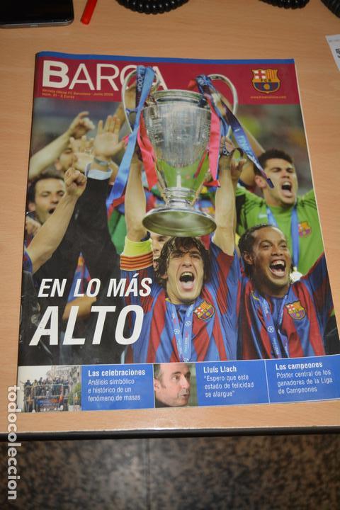 Sammelleidenschaft Sport: REVISTA OFICIAL DEL BAR&Ccedil;A NUMERO 21.ESPECIAL CAMPEON CHAMPIONS LEAGUE 2006.CON SU POSTER CENTRAL