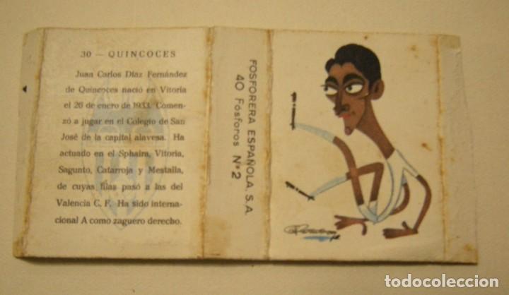 Sammelleidenschaft Sport: QUINCOCES. JUGADOR DEL VALENCIA C.F. CAJA DE CERILLAS ESTADO EL DE LA FOTO