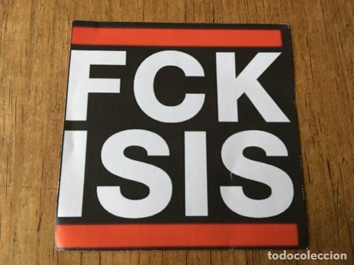 Sports collectibles: R4973 PEGATINA ADHESIVO POLITICA FUTBOL ULTRAS FCK ISIS