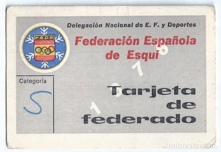 Sports collectibles: Tarjeta de Federado - Federaci&oacute;n Nacional de Esqui - Delegaci&oacute;n Nacional de E.F. y Deportes (1975)