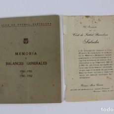 Coleccionismo deportivo: DOC-46 CLUB DE FUTBOL BARCELONA.MEMORIA Y BALANCES GENERALES .AÑOS 1950-51,1951-52.