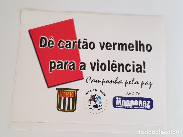Sports collectibles: Pegatina / Adhesivo f&uacute;tbol brasile&ntilde;o contra la violencia