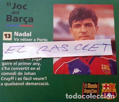 Coleccionismo deportivo: FICHA TECNICA - EL JOC DEL BAR&Ccedil;A - N&ordm; 13 -  NADAL  - - Foto 1
