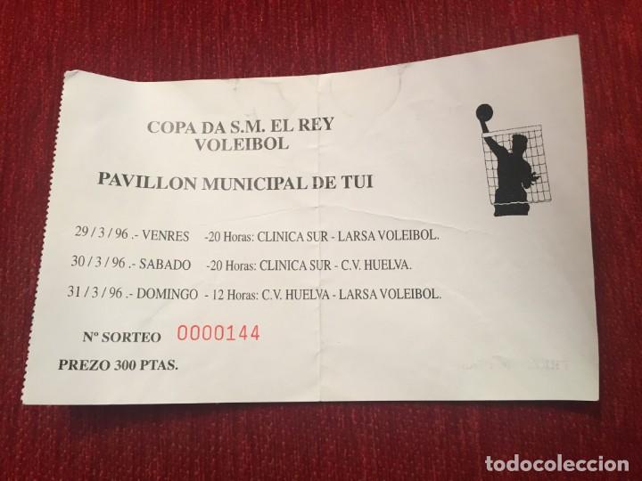 Collectionnisme sportif: R5479 ENTRADA TICKET COPA DEL REY VOLEIBOL PAVILLON MUNICIPAL DE TUI TUY