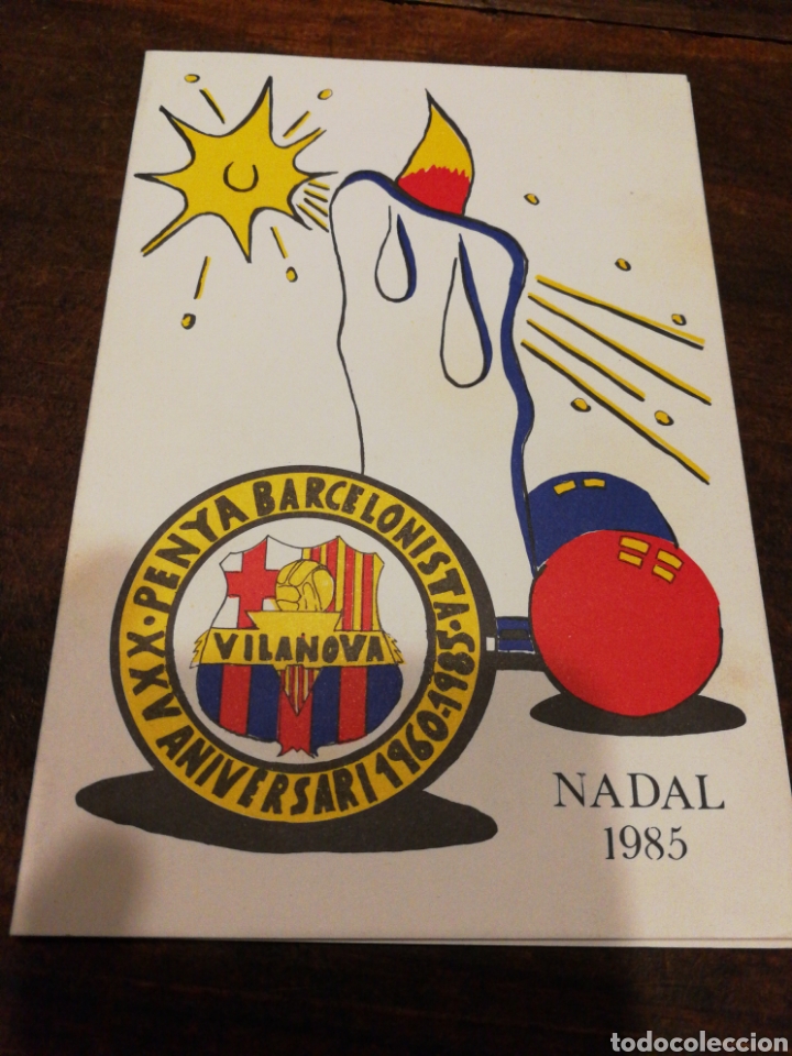Sammelleidenschaft Sport: FELICITACI&Oacute; NADAL PENYA BARCELONISTA VILANOVA I LA GELTR&Uacute;- 25&deg; ANIVERSARI (1960-85).