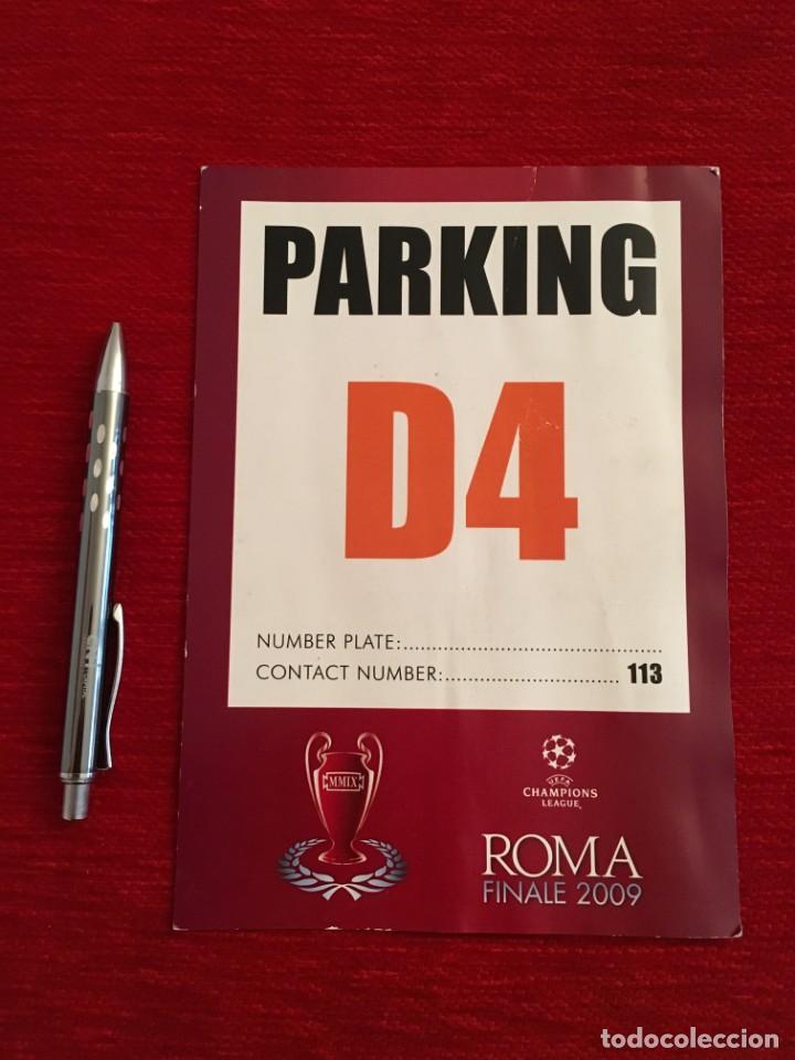 Coleccionismo deportivo: ENTRADA TICKET PARKING FINAL UEFA CHAMPIONS LEAGUE BARCELONA MANCHESTER UNITED 2009 ROMA