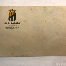 Coleccionismo deportivo: FÚTBOL. BENETUSER (VALENCIA) A. D. FABARA, FÚTBOL. SOBRE DEL CLUB DE FÚTBOL (H.1940?)