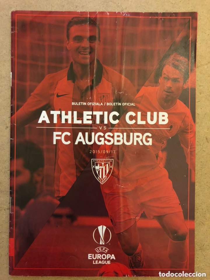 Collectionnisme sportif: ATHLETIC CLUB 3 - 1 FC AUSBURG. PROGRAMA OFICIAL PARTIDO UEFA EUROPA LEAGUE 2015/16.