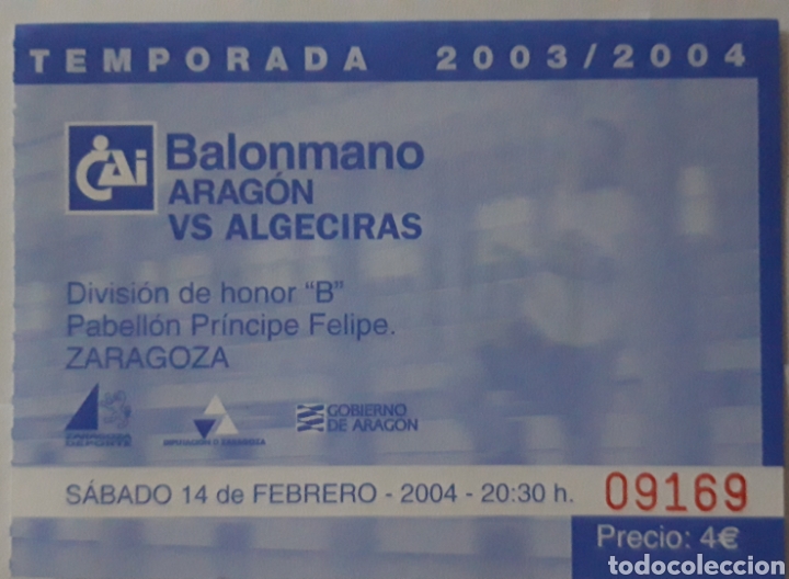 Coleccionismo deportivo: ENTRADA BALONMANO ARAGON VS ALGECIRAS 2004 - Foto 1