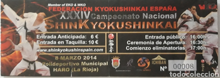 Coleccionismo deportivo: ENTRADA CAMPEONATO NACIONAL DE SHINK YOSUSHINKAI EN HARO 2014