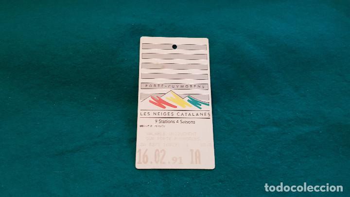 Sammelleidenschaft Sport: FORFAIT PORTE - PUYMORENS (1991) LES NEIGES CATALANES