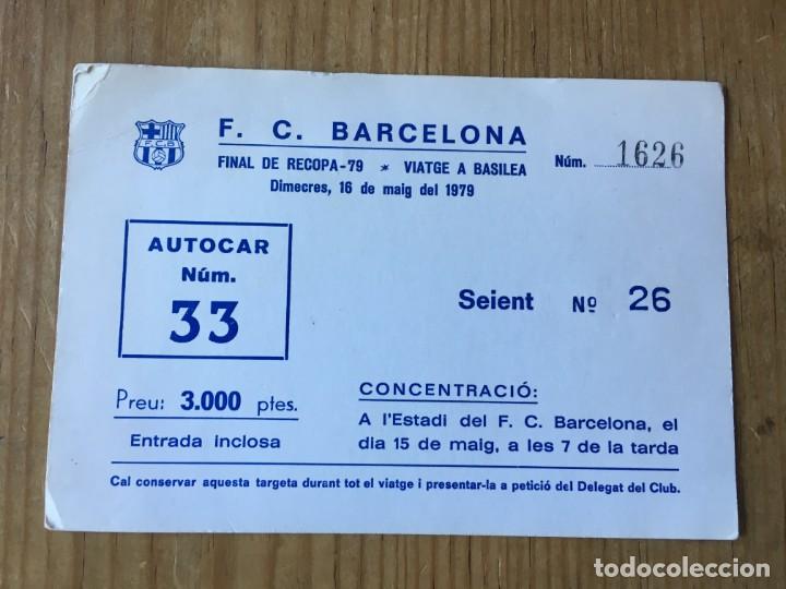 Sports collectibles: R8110 ENTRADA TICKET AUTOBUS BUS FINAL RECOPA 1979 BARCELONA FORTUNA DUSSELDORF