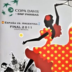 Coleccionismo deportivo: FINAL COPA DAVIS. ESPAÑA VS ARGENTINA. SEVILLA 2011. ENTRADA+PROGRAMA OFICIAL + TARJETA PARKING VIP