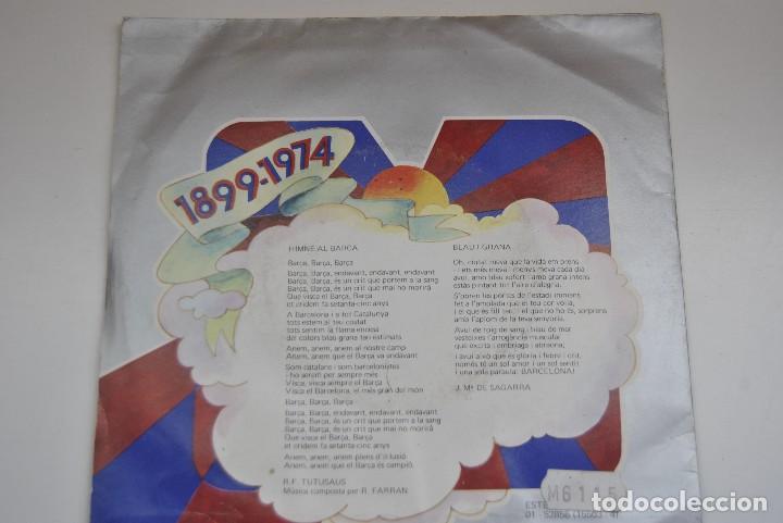 Coleccionismo deportivo: DISCO DE VINILO HIMNE DEL BAR&Ccedil;A 1974 - Foto 2
