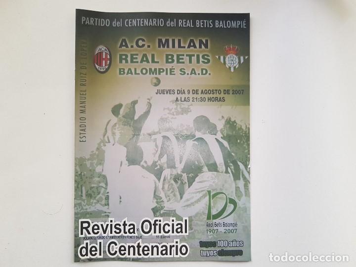 Coleccionismo deportivo: Programa / Revista oficial centenario Real Betis - Milan (partido del centenario) Con p&oacute;ster - Foto 1