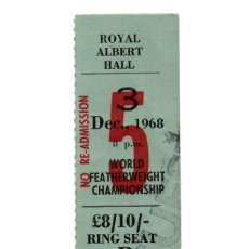 Coleccionismo deportivo: ENTRADA ROYAL ALBERT HALL LONDON ? LONDRES 1968 WORLD FEATHERWEIGHT CHAMPIONSHIP BOXEO ? BOXING ?.... Lote 206906063