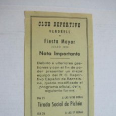 Coleccionismo deportivo: CLUB DEPORTIVO VENDRELL-FIESTA MAYOR 1958-RCD ESPAÑOL VS CD VENDRELL-VER FOTOS-(V-21.946). Lote 215291060