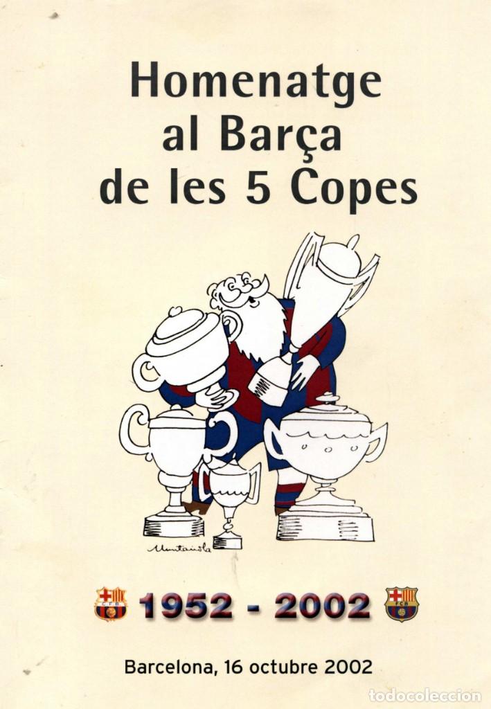 Coleccionismo deportivo: Homenatge al Bar&ccedil;a de les 5 Copes 2002 - Foto 1