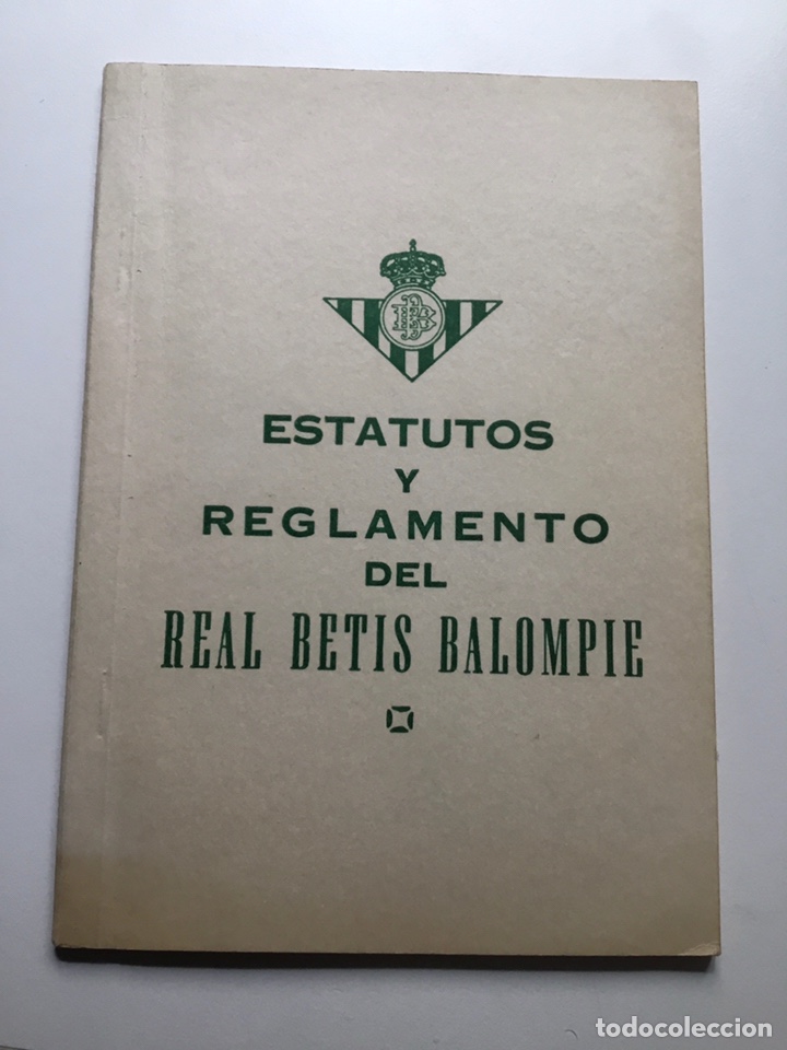 Coleccionismo deportivo: ESTATUTOS Y REGLAMENTO DEL REAL BETIS BALOMPI&Eacute;. - Foto 1