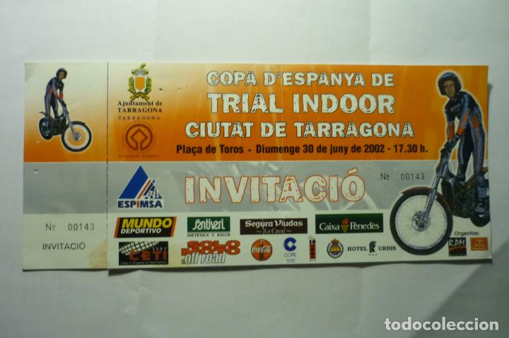 Coleccionismo deportivo: entrada copa espa&ntilde;a trial indoor tarragona 2002 - Foto 1