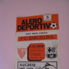 Coleccionismo deportivo: ALERO DEPORTIVO. SEVILLA F. C. HOY NOS VISITA F. C. BARCELONA. 1982.. Lote 262596295