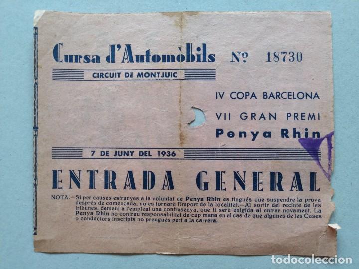 ANTIGUA ENTRADA 1936 - CURSA AUTOMÓBILS - CIRCUIT DE MONJUIC - PENYA RHIN - BARCELONA .. L3945 (Coleccionismo Deportivo - Documentos de Deportes - Otros)