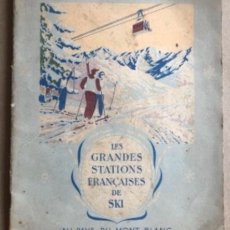 Coleccionismo deportivo: LES GRANDES STATIONS FRANÇAISES DE SKI 1949 - 1950. ESTACIONES DE SKY FRANCESAS .