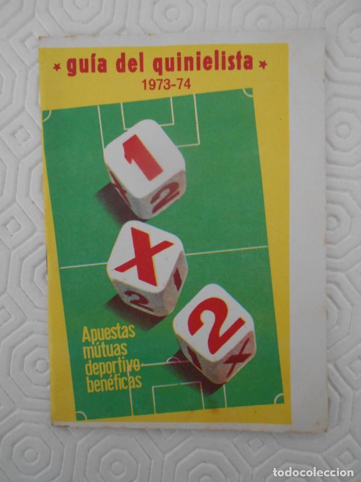 Coleccionismo deportivo: GUIA DEL QUINIELISTA. 1973 - 74. - Foto 1