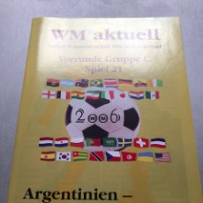 Coleccionismo deportivo: 2006 MESSI DEBUT PROGRAMA ARGENTINA SERBIA WC 2006. Lote 284555203