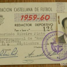 Coleccionismo deportivo: CARNET DE LA FEDERACION CASTELLANA DE FUTBOL 1959 - 60, REDACTOR DEPORTIVO, CORRESPNSAL DE RECORD DE. Lote 290000793