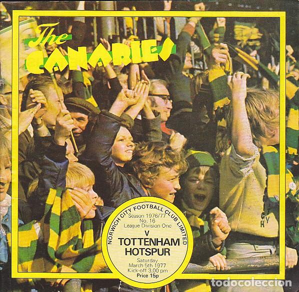 Coleccionismo deportivo: PROGRAMA OFICIAL NORWICH CITY & TOTTENHAM HOTSPUR 5 MARZO 1977 - Foto 1
