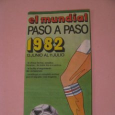 Collezionismo sportivo: FOLLETO DE FUTBOL. EL MUNDIAL PASO A PASO 1982. FECHAS, HORARIOS ESTADIOS. ED. TELLECHEA.
