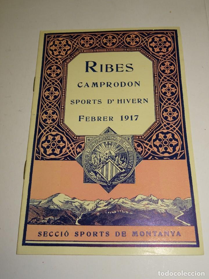 PROGRAMA RIBES DE FRESER - CAMPRODON SPORTS D'HIVERN FEBRER 1917, CENTRE EXCURSIONISTA DE CATALUNYA (Coleccionismo Deportivo - Documentos de Deportes - Otros)