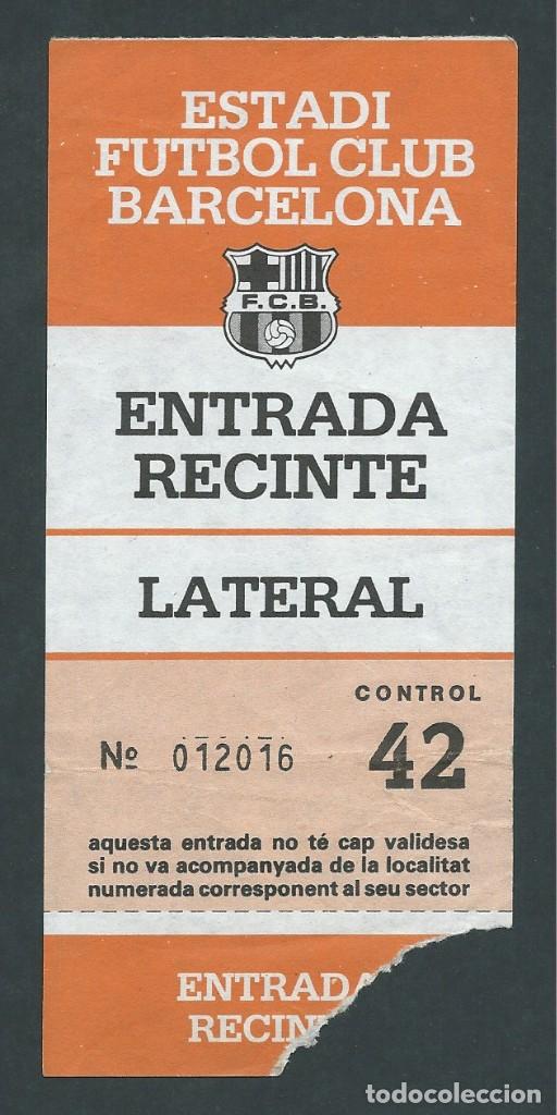Coleccionismo deportivo: entrada bar&ccedil;a recinto lateral f.c. barcelona - Foto 1
