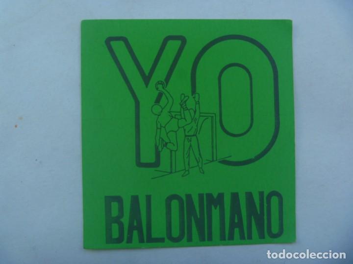Coleccionismo deportivo: PEGATINA ARTESANAL : YO BALONMANO - Foto 1