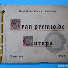Coleccionismo deportivo: REAL MOTO CLUB DE CATALUÑA. GRAN PREMIO EUROPA. MOTOS Y SIDE CARS. BARCELONA, 1929.