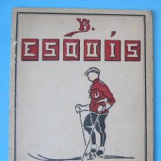 Coleccionismo deportivo: ESQUÍ. CAPITÁN BLANCO YZAGA. NOCIONES PARA ORIENTAR AL NOVICIO EN ESTE EJERCICIO INVERNAL, 1927.