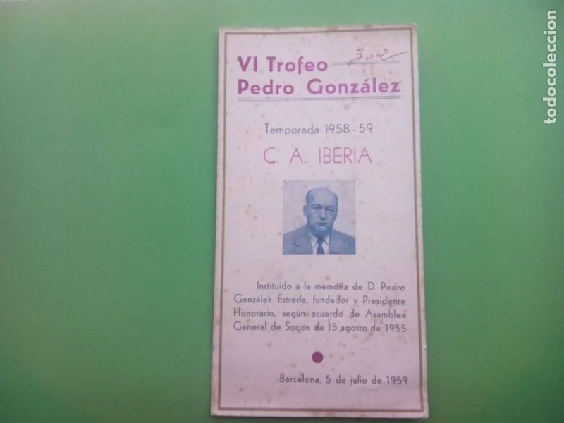 Coleccionismo deportivo: PROGRAMA C.A. IBERIA TEMPORADA 1958-59 VI TROFEO PEDRO GONZALEZ , - Foto 5