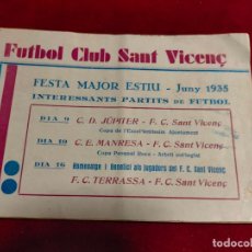 Coleccionismo deportivo: FUTBOL CLUB SANT VICENÇ DE CASTELLET FESTA MAJOR ESTIU JUNY 1935 PARTITS TERRASSA MANRESA JÚPITES. Lote 348619763
