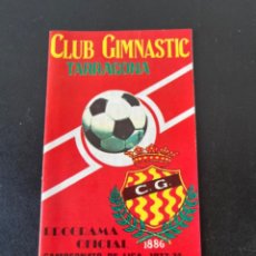 Coleccionismo deportivo: PRGORAMA DEL CLUB GIMNASTIC DE TARRAGONA. NASTIC. TEMPORADA 1973-1974.. Lote 353172464