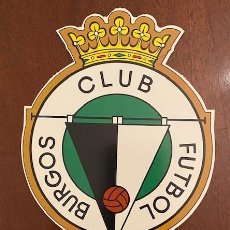 Coleccionismo deportivo: BURGOS CLUB DE FÚTBOL - FÚTBOL - GRAN ESCUDO DE CARTÓN DURO TROQUELADO. Lote 365228296