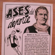 Coleccionismo deportivo: BIOSCA-FC BARCELONA-ASES DEL DEPORTE-ORIGINAL A PLUMA-VER FOTOS-(K-8249). Lote 380585654