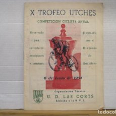 Coleccionismo deportivo: CICLISMO-X TROFEO UTCHES-COMPETICION CICLISTA ANUAL-PROGRAMA 6 JUNIO 1954-VER FOTOS-(K-8345). Lote 382648739