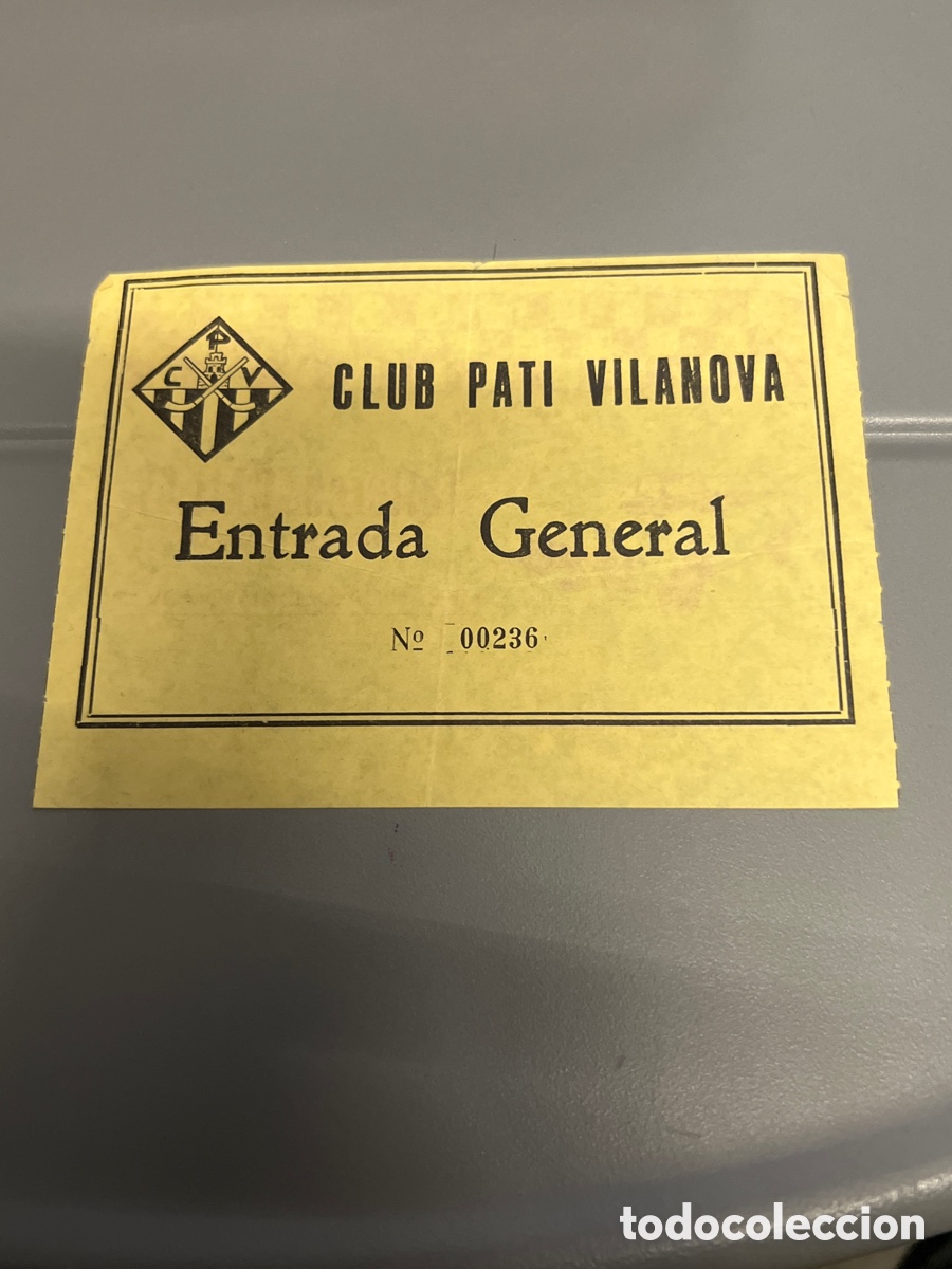 Coleccionismo deportivo: T1/E4/18. ENTRADA CLUB PATI VILANOVA ENTRADA GENERAL - Foto 1